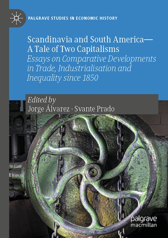 Front cover_Scandinavia and South America-A Tale of Two Capitalisms