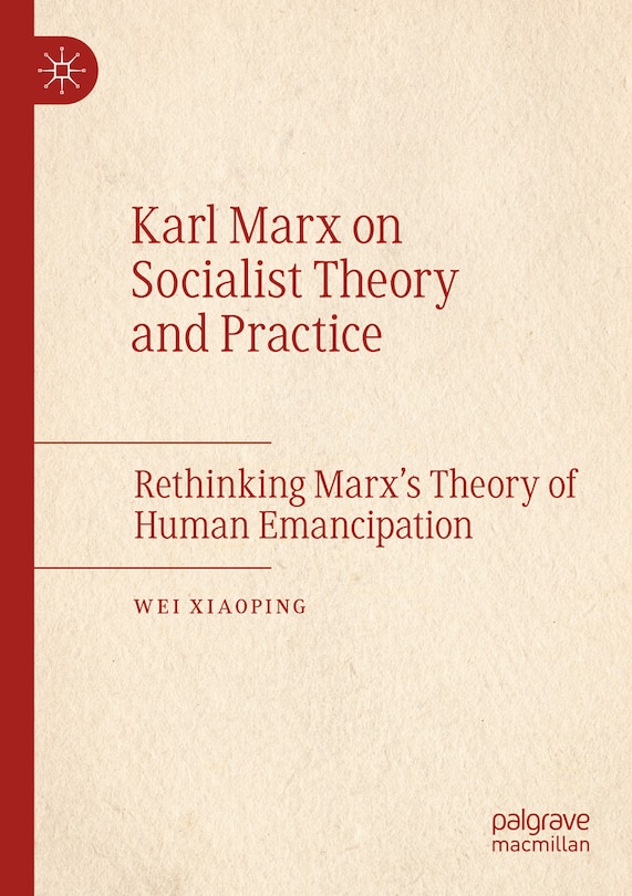 Front cover_Karl Marx on Socialist Theory and Practice
