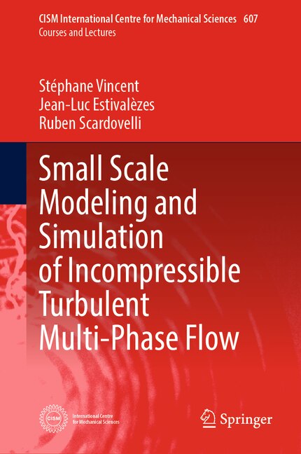 Front cover_Small Scale Modeling and Simulation of Incompressible Turbulent Multi-Phase Flow