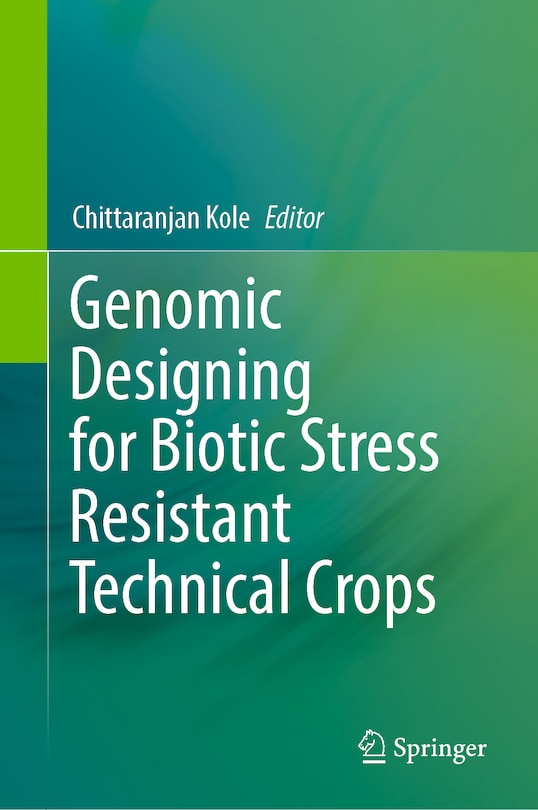Couverture_Genomic Designing for Biotic Stress Resistant Technical Crops
