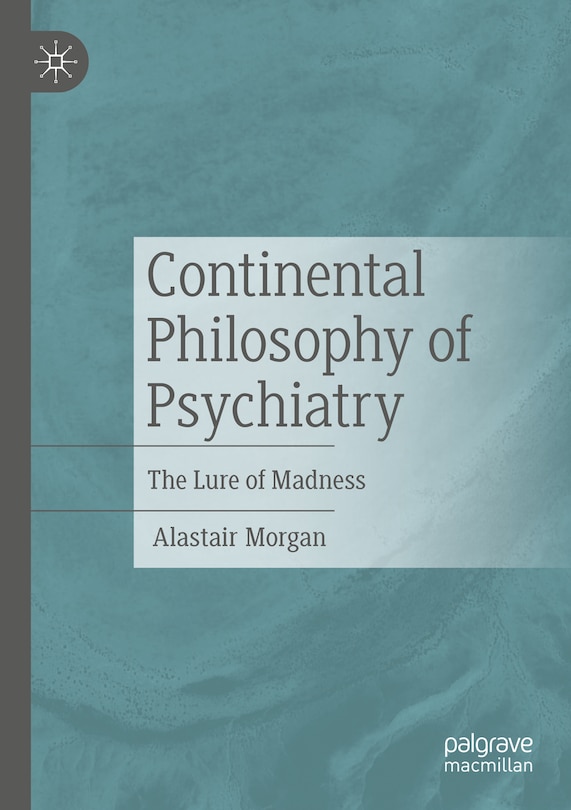 Front cover_Continental Philosophy of Psychiatry