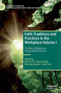Couverture_Faith Traditions and Practices in the Workplace Volume I