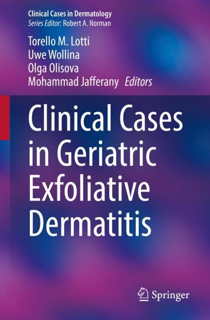 Front cover_Clinical Cases in Geriatric Exfoliative Dermatitis