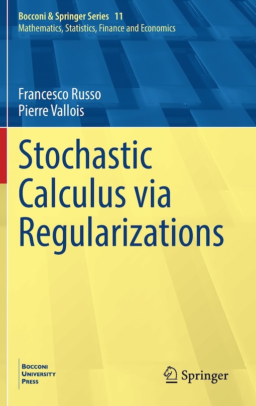 Front cover_Stochastic Calculus via Regularizations