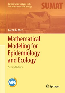 Front cover_Mathematical Modeling for Epidemiology and Ecology