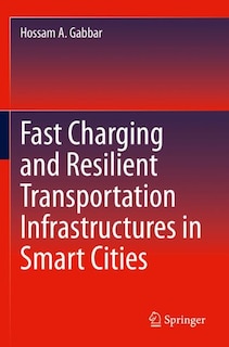 Couverture_Fast Charging and Resilient Transportation Infrastructures in Smart Cities