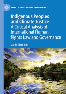 Front cover_Indigenous Peoples and Climate Justice