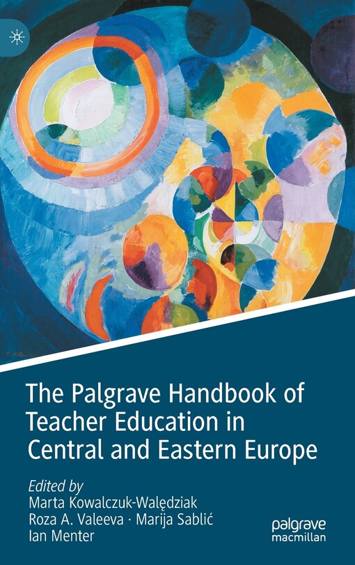 Front cover_The Palgrave Handbook of Teacher Education in Central and Eastern Europe