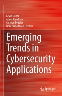 Couverture_Emerging Trends in Cybersecurity Applications