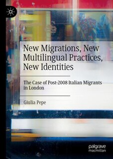 Couverture_New Migrations, New Multilingual Practices, New Identities