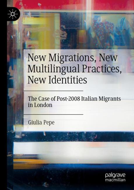 Couverture_New Migrations, New Multilingual Practices, New Identities