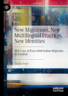 Front cover_New Migrations, New Multilingual Practices, New Identities