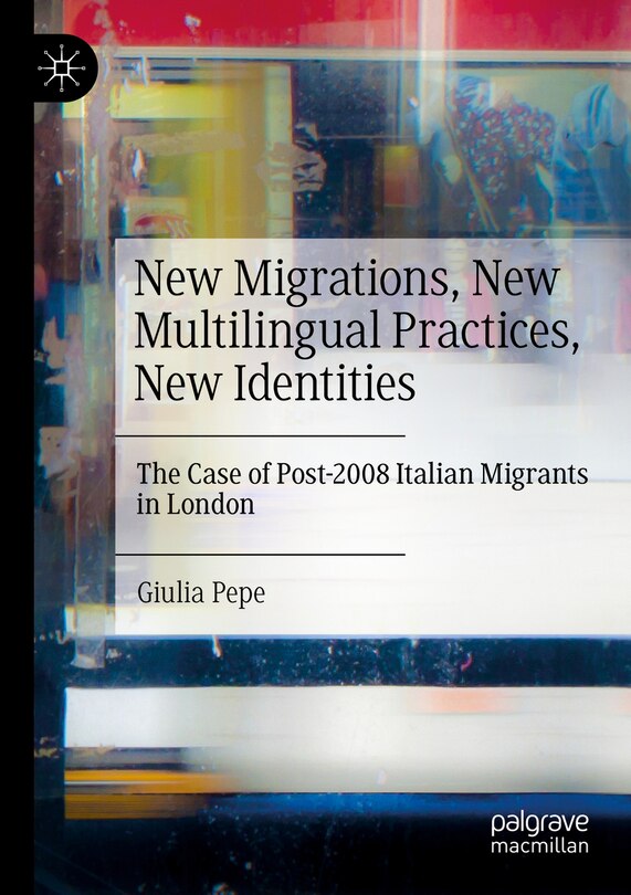 Front cover_New Migrations, New Multilingual Practices, New Identities