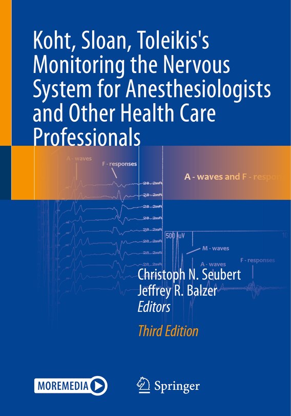 Front cover_Koht, Sloan, Toleikis's Monitoring the Nervous System for Anesthesiologists and Other Health Care Professionals
