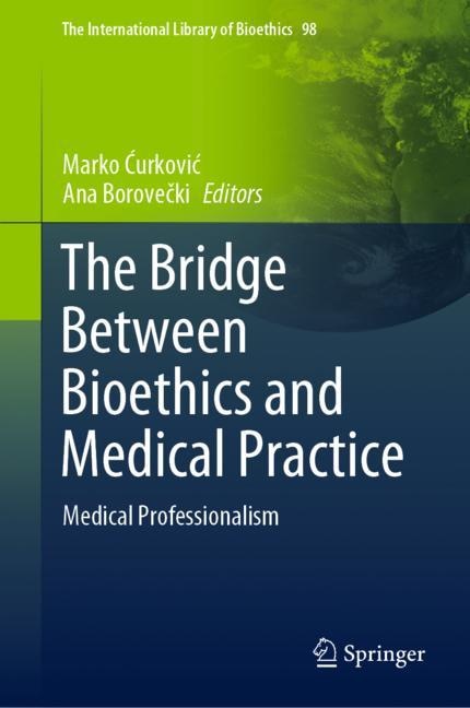 Couverture_The Bridge Between Bioethics and Medical Practice