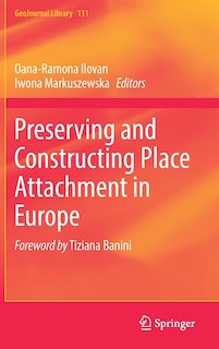 Couverture_Preserving and Constructing Place Attachment in Europe