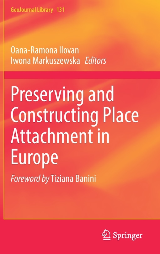 Couverture_Preserving and Constructing Place Attachment in Europe