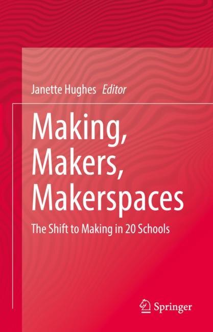 Front cover_Making, Makers, Makerspaces
