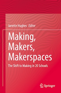 Front cover_Making, Makers, Makerspaces