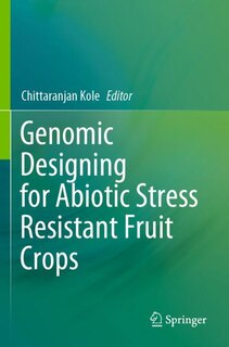 Front cover_Genomic Designing for Abiotic Stress Resistant Fruit Crops