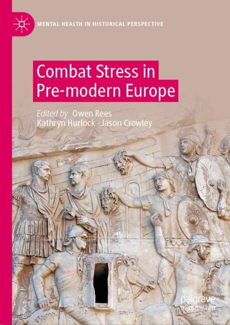 Couverture_Combat Stress in Pre-modern Europe