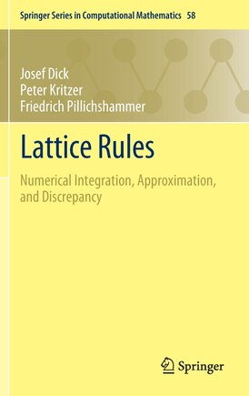 Lattice Rules: Numerical Integration, Approximation, and Discrepancy