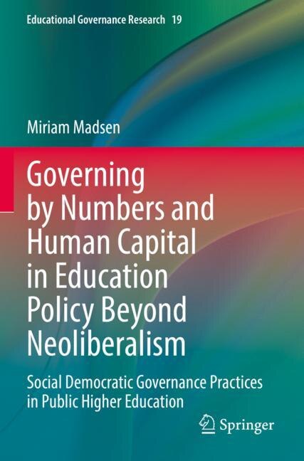 Couverture_Governing by Numbers and Human Capital in Education Policy Beyond Neoliberalism