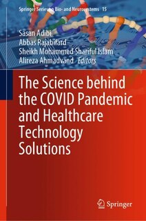 Front cover_The Science behind the COVID Pandemic and Healthcare Technology Solutions