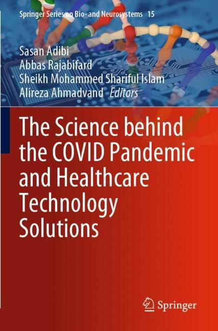 Front cover_The Science behind the COVID Pandemic and Healthcare Technology Solutions