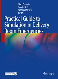 Front cover_Practical Guide to Simulation in Delivery Room Emergencies