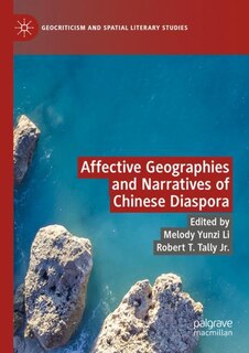 Couverture_Affective Geographies and Narratives of Chinese Diaspora