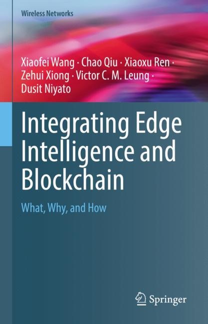 Front cover_Integrating Edge Intelligence and Blockchain