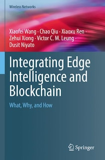 Front cover_Integrating Edge Intelligence and Blockchain
