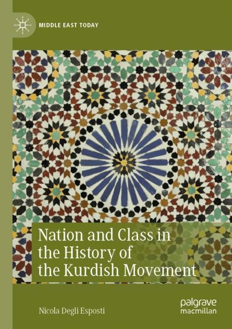 Front cover_Nation and Class in the History of the Kurdish Movement