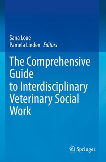Couverture_The Comprehensive Guide to Interdisciplinary Veterinary Social Work