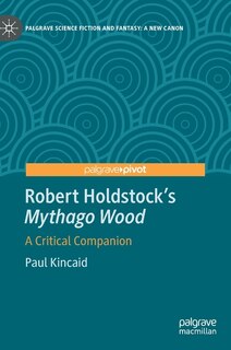 Front cover_Robert Holdstock's Mythago Wood