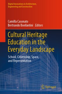 Front cover_Cultural Heritage Education in the Everyday Landscape
