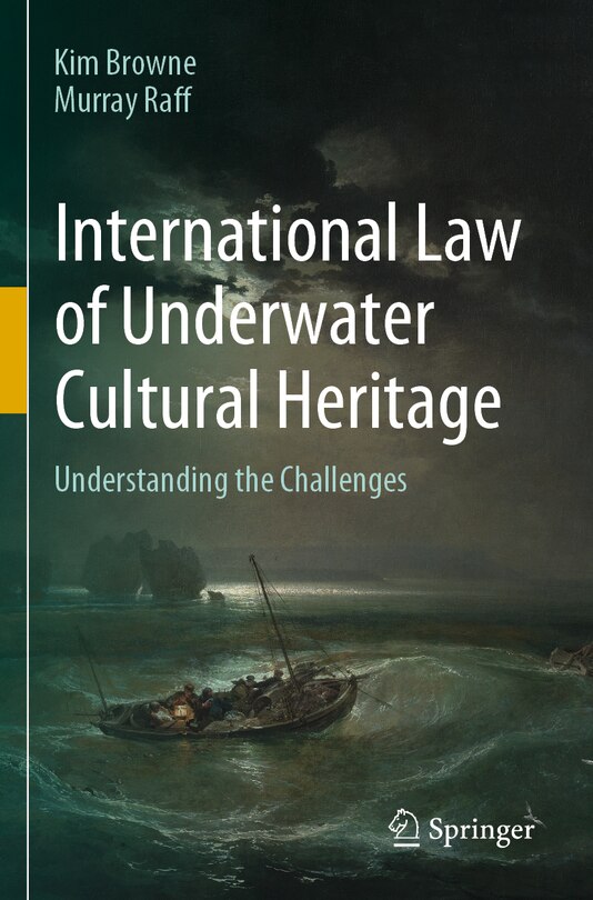 Front cover_International Law of Underwater Cultural Heritage