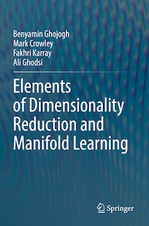 Front cover_Elements of Dimensionality Reduction and Manifold Learning