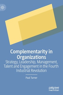 Front cover_Complementarity in Organizations