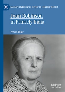 Front cover_Joan Robinson in Princely India