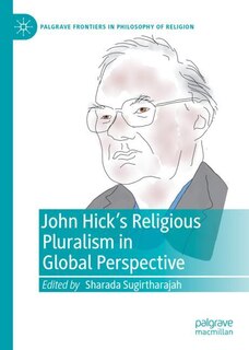 Front cover_John Hick's Religious Pluralism in Global Perspective