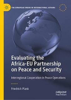 Couverture_Evaluating the Africa-EU Partnership on Peace and Security