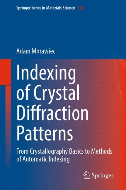 Front cover_Indexing of Crystal Diffraction Patterns