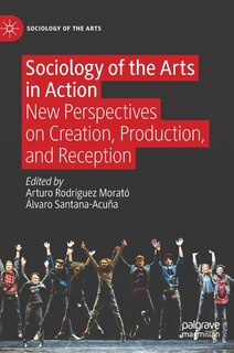 Front cover_Sociology of the Arts in Action