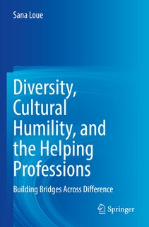 Front cover_Diversity, Cultural Humility, and the Helping Professions