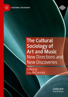 Front cover_The Cultural Sociology of Art and Music
