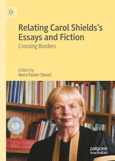 Front cover_Relating Carol Shields's Essays and Fiction