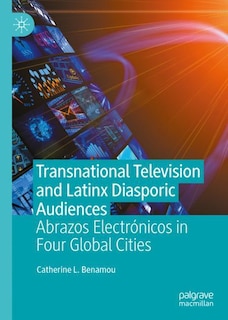 Couverture_Transnational Television and Latinx Diasporic Audiences