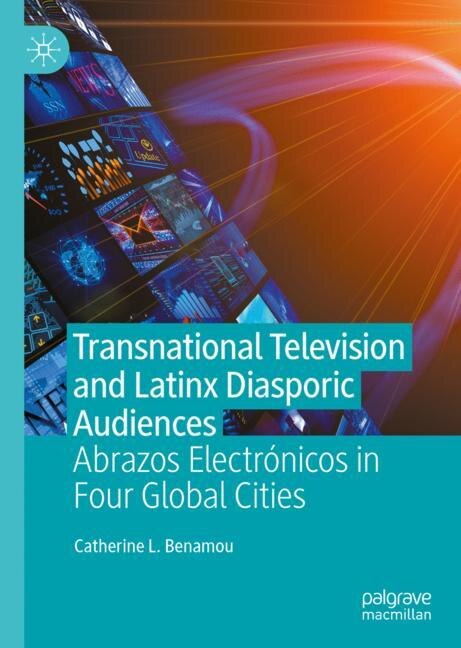 Couverture_Transnational Television and Latinx Diasporic Audiences